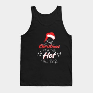 First Christmas With My Hot New Wife, christmas gifts, christmas gifts,christmas pajamas Tank Top